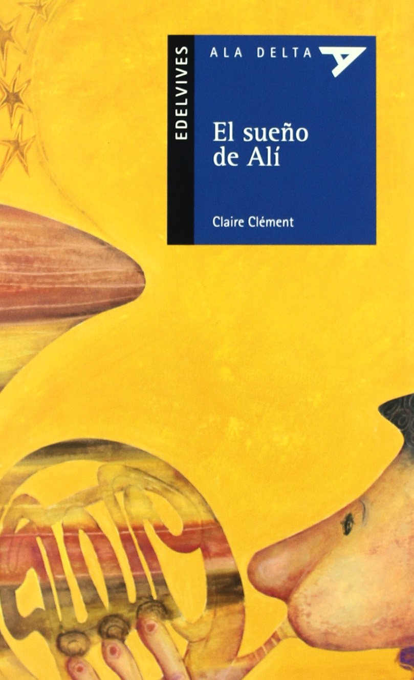 Portada de El sueño de Alí: 34 (Ala Delta - Serie azul)