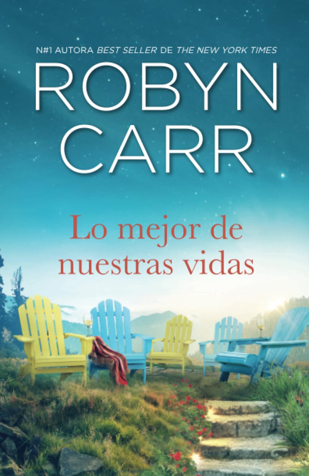Portada de Lo Mejor de nuestras vidas (TOP NOVEL)