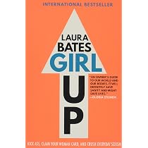 Girl Up: Kick Ass, Claim Your Woman Card, and Crush Everyday ...