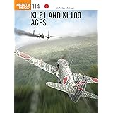 Ki-61 and Ki-100 Aces (Aircraft of the Aces, 114)