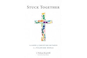 Stuck Together: The Hope of Christian Witness in a Polarized World