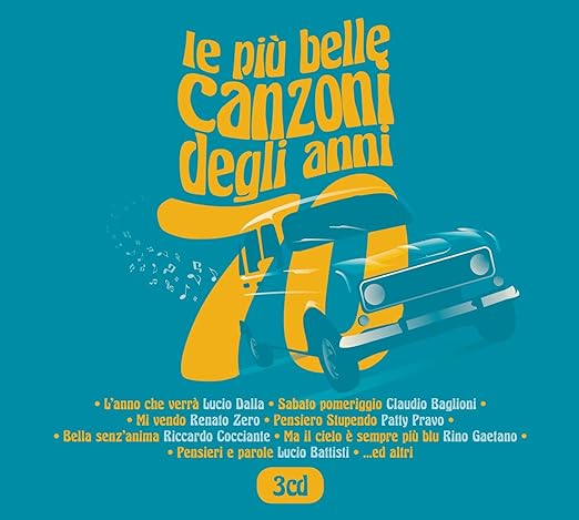 Le Canzoni Più Belle Degli Anni 70