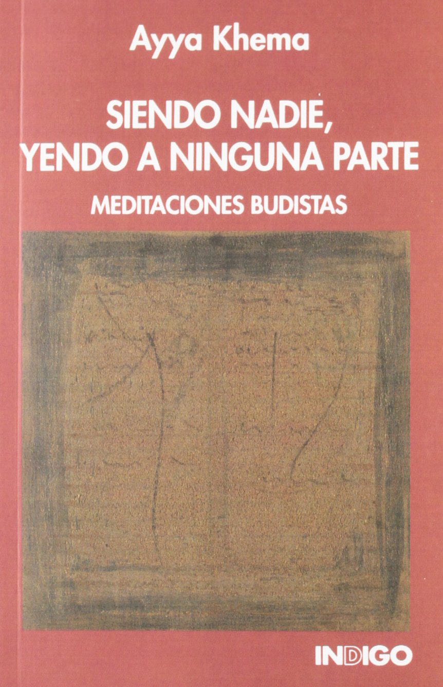 Portada de Siendo Nadie, Yendo A Ninguna Parte - Meditaciones Budistas