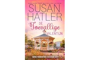 De Toevallige Valentijn: Liefde, lachen en tweede kansen (Romantiek in River City Book 3) (Dutch Edition)