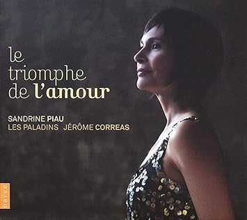 Le Triomphe de l'Amour / Sandrine Piau