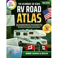 The Ultimate 50 States RV Road Atlas: Your Complete Guide to RV Travel Across the USA with National Park Adventures, Scenic D