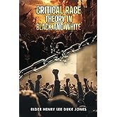 Critical Race Theory in Black and White