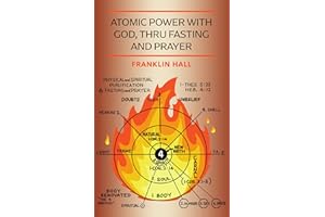 Atomic Power with God, Thru Fasting and Prayer