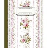 Composition Notebook College Ruled: Victorian Rose Lace Shabby Chic Aesthetic Journal for Girls, Teens, Women