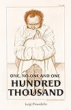 One, No One, and One Hundred Thousand