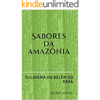 Sabores da amazônia: CULINÁRIA DO BELÉM DO PARÁ (Portuguese Edition) book cover