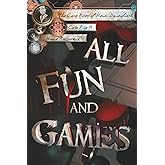All Fun and Games (The Case Files of Henri Davenforth)