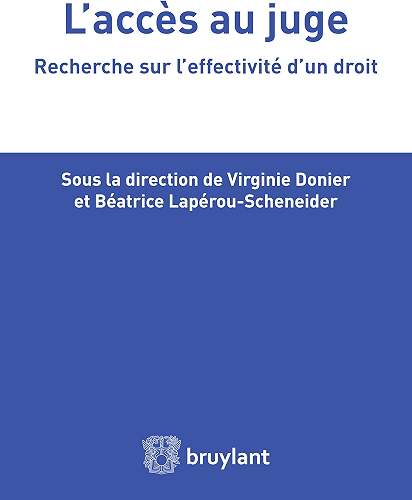 Download L'accès au juge: Recherche sur l'effectivité d'un droit (LSB. HORS COLL.) PDF