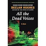All the Dead Voices: A Novel (Ed Loy Novels, 4)