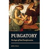 Purgatory: The Logic of Total Transformation