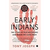 Early Indians: The Story of Our Ancestors and Where We Came From (Updated Edition)