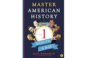 Master American History in 1 Minute A Day