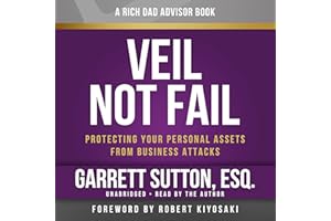 Veil Not Fail: Protecting Your Personal Assets from Business Attacks