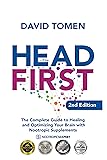 Head First: The Complete Guide to Healing and