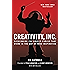 Creativity, Inc.: Overcoming the Unseen Forces That Stand in the Way of True Inspiration