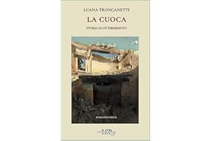 LA CUOCA: Storia di un terremoto (Italian Edition)
