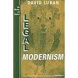 Legal Modernism (Law, Meaning, And Violence)