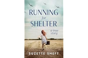 Running for Shelter: A True Story (Holocaust Books for Young Adults)