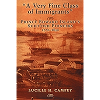 A Very Fine Class of Immigrants: Prince Edward Island's Scottish Pioneers, 1770-1850 book cover