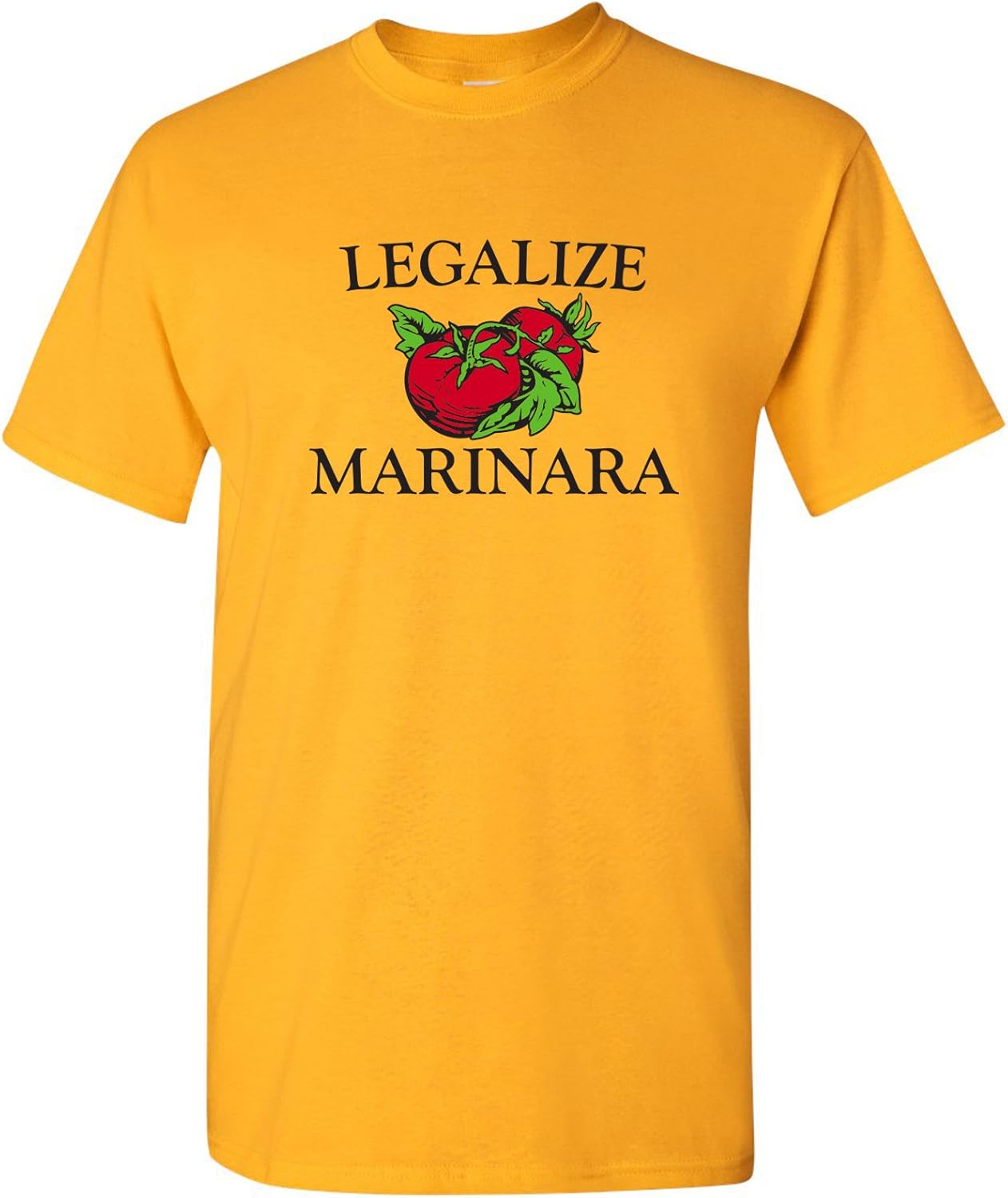 Legalize Marinara Funny Parody Italian Tomato Sauce Food Humor T Shirt