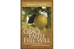 Grace, Faith, Free Will