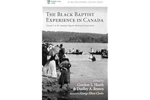 The Black Baptist Experience in Canada (McMaster General Studies Series)