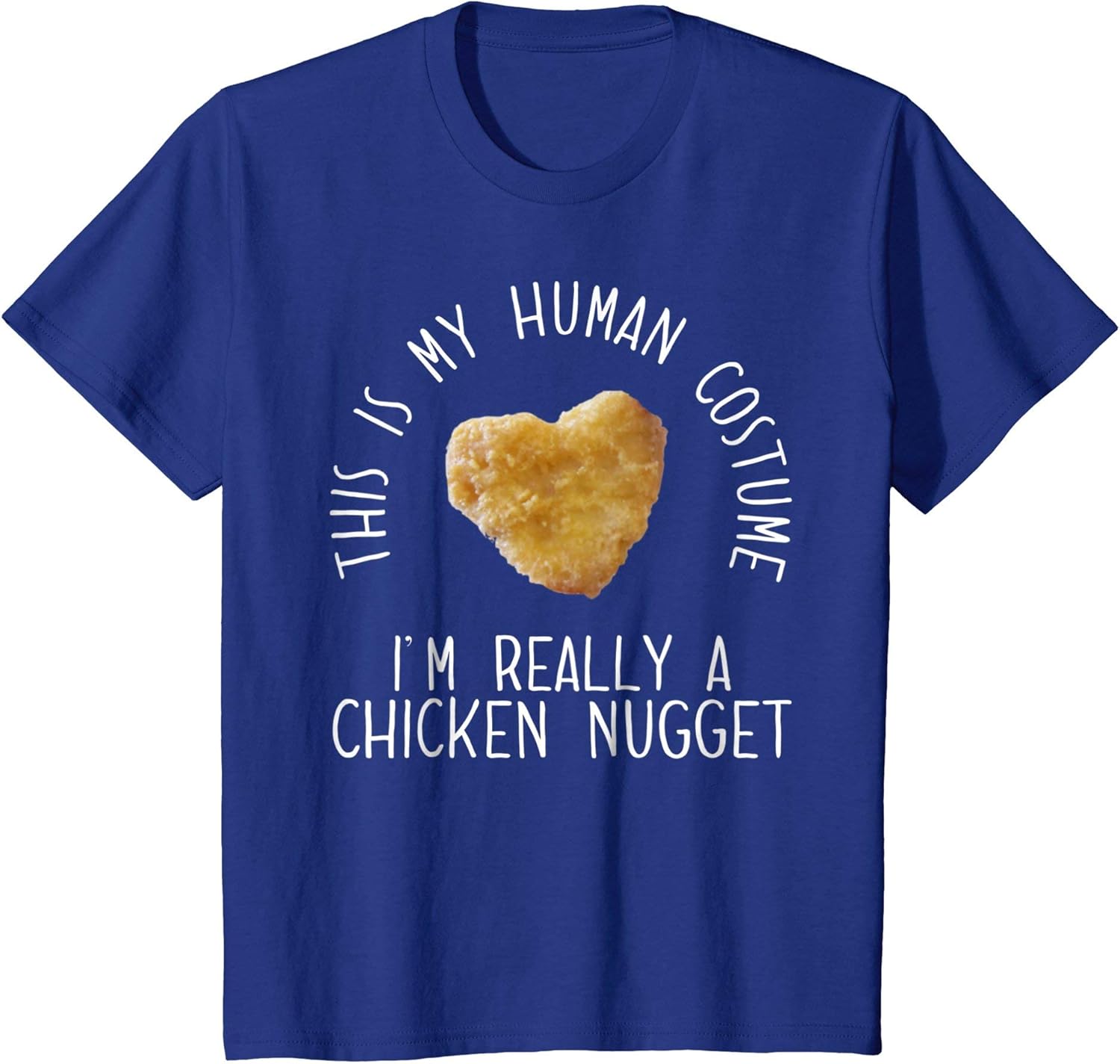 Amazon.com: Funny Human Costume Chicken Nugget T-Shirt: Clothing