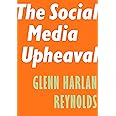 The Social Media Upheaval (Encounter Intelligence, 5)