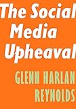The Social Media Upheaval (Encounter Intelligence)