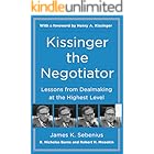 Kissinger the Negotiator: Lessons from Dealmaking at the Highest Level