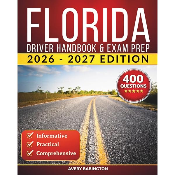 Florida drivers license exam prep 2025-2026: 300+ Q&A with