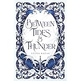 Between Tides &amp; Thunder
