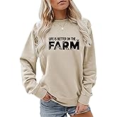 ESIKAH Life Is Better On The Farm Sweatshirt Farm Life Shirt Country Girl Tees Women Crewneck Pullover Tops Funny Farmer Gift
