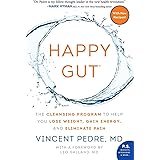 Happy Gut: The Cleansing Program to Help You Lose Weight, Gain Energy, and Eliminate Pain