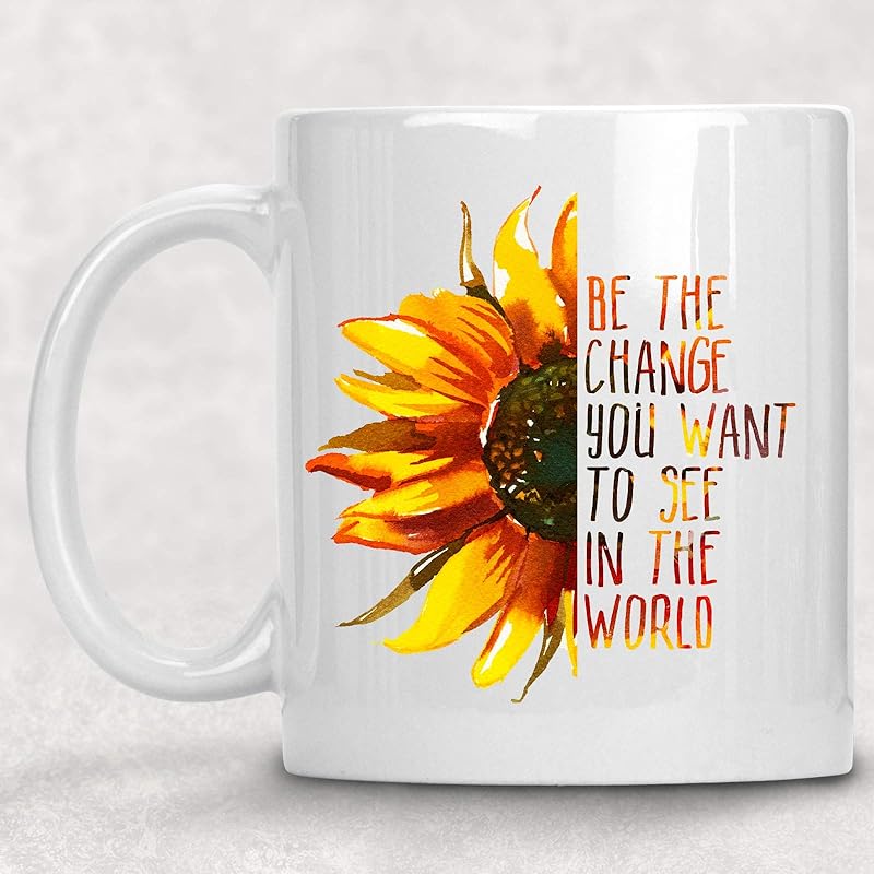Amazon.com: Be the Change you Want to See in the World Mug Sunflower