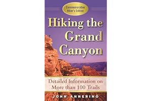 Hiking the Grand Canyon: A Detailed Guide to More Than 100 Trails