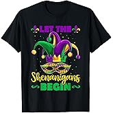 Let The Shenanigans Begin Mardi Gras Children Men Women T-Shirt