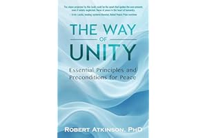 The Way of Unity: Essential Principles and Preconditions for Peace