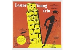 Lester Young Trio w/Nat "King" Cole, Buddy Rich