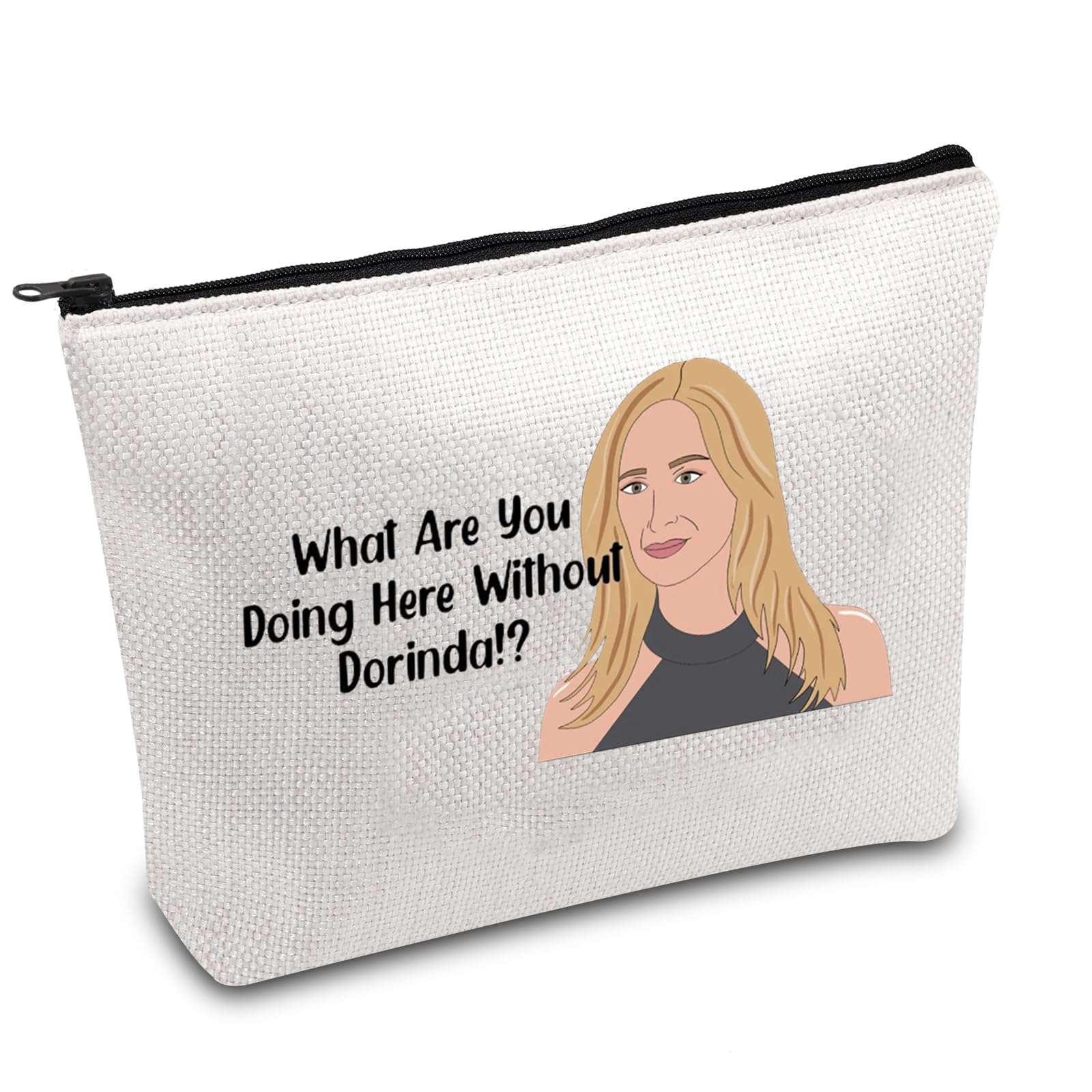 RHONY Merch RHONY Inspired Gift What Are You Doing Here Without Dorinda Quote Makeup Bag Real Housewives Gift (Without D UK)