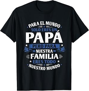 para El Mundo Papa Spanish Father Day T-Shirt