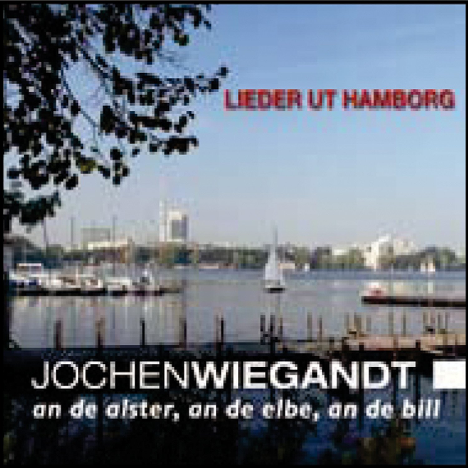 An De Alster an De Elbe an De Bill