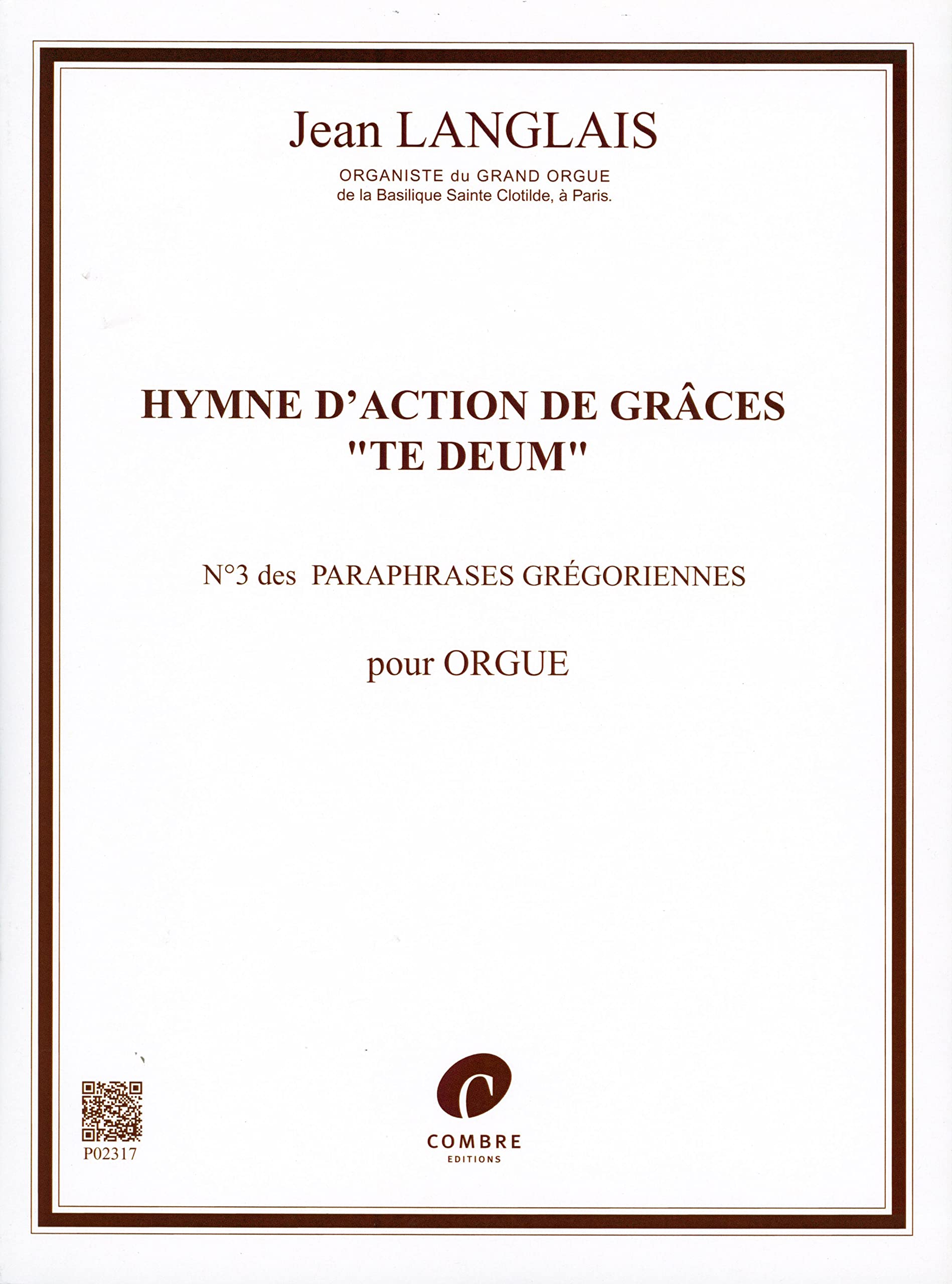 Hymne Action de Grâce Te Deum (Paraphrase Gregorienne N3) (For Organ)