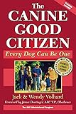 The Canine Good Citizen: Every Dog Can Be One, Second Edition