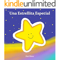 Una Estrellita Especial: Cuento infantil Ilustrado (El día que conocí a mis padres) (Spanish Edition) book cover Una Estrellita Especial: Cuento infantil Ilustrado (El día que conocí a mis padres) (Spanish Edition) book cover